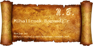 Mihalicsek Bagamér névjegykártya